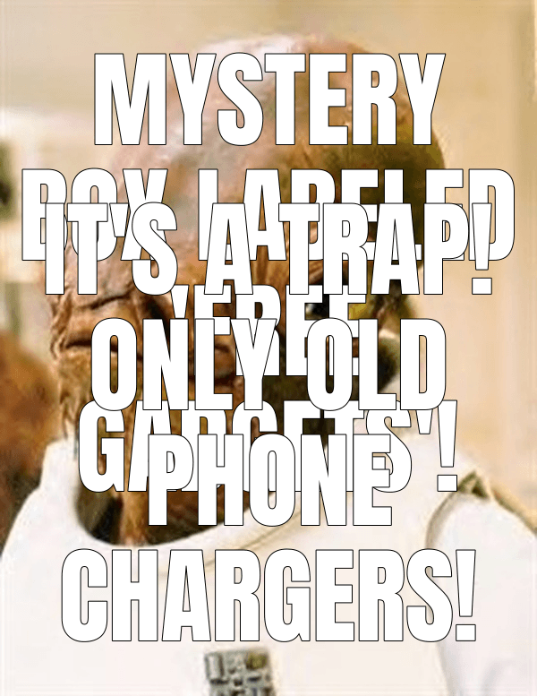 Mystery box labeled 'Free gadgets'!
