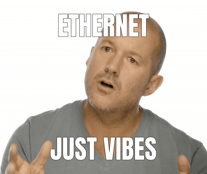 Ethernet (Jony Ive Redesigns Things meme)