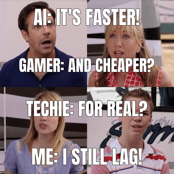 You Guys Are Getting Paid? meme about "Performance per dollar is getting faster and cheaper"