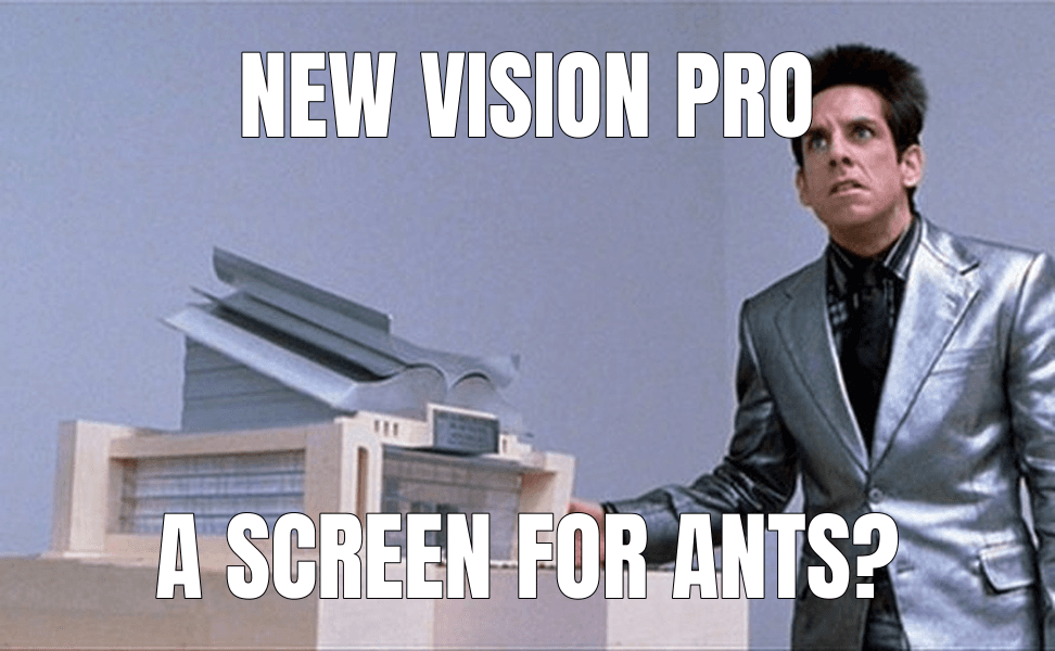 What is this, a Center for Ants?! meme about "The coolest use for the Vision Pro"