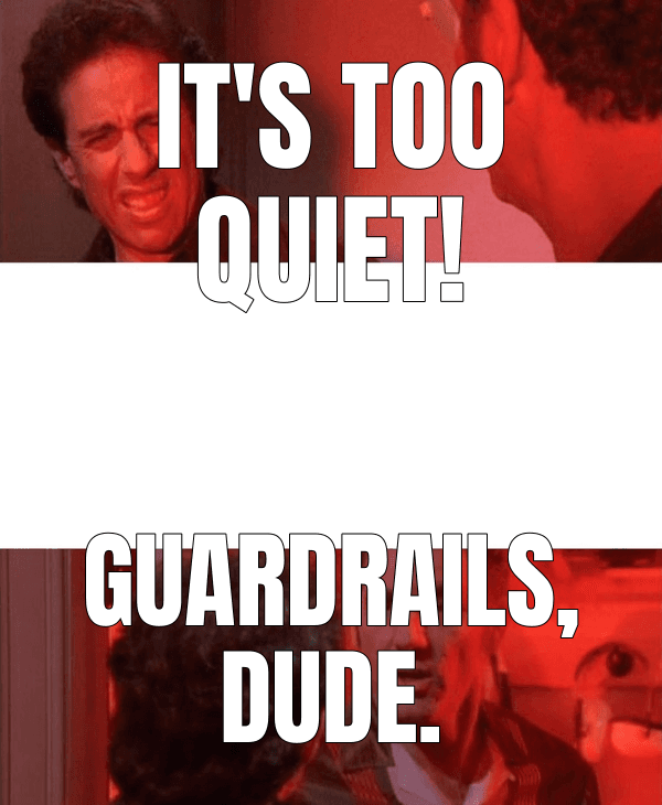 It's too quiet!