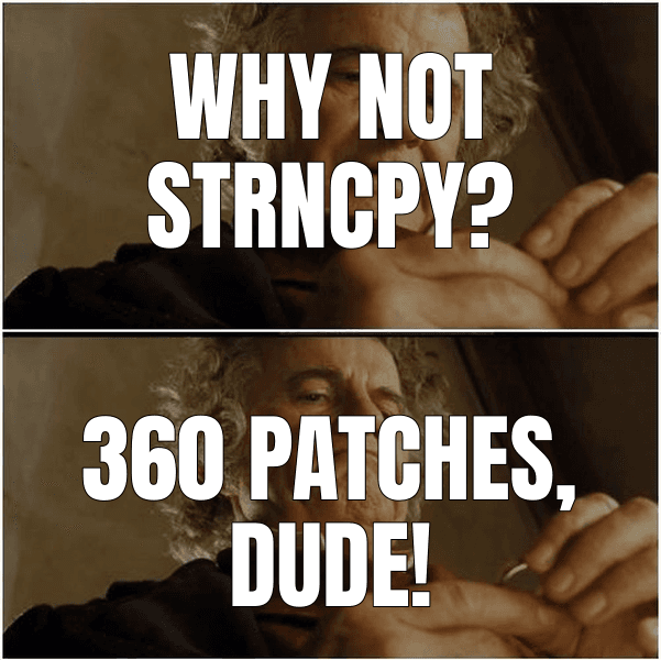 Why not strncpy? — Why Shouldn't I Keep It meme