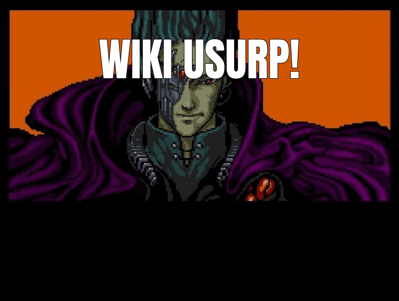Wiki usurp!