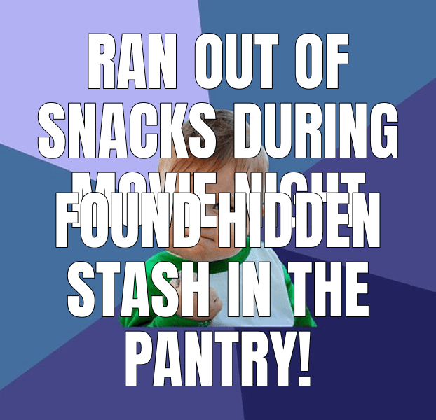 Ran out of snacks during movie night