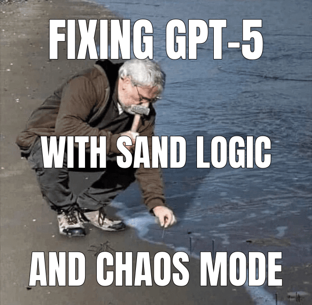 Fixing GPT-5 — Guy Hammering Nails Into Sand meme