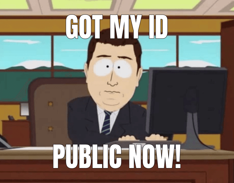 Got my ID — And It's Gone meme