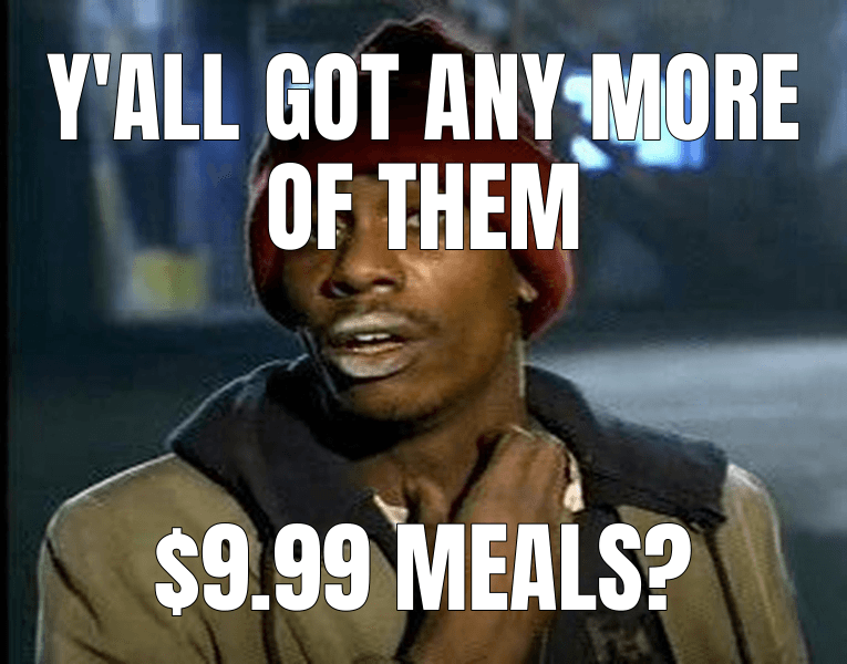 Y'all Got Any More of Them meme about "Show HN: CheapFoodMap – A map of good meals under $10"
