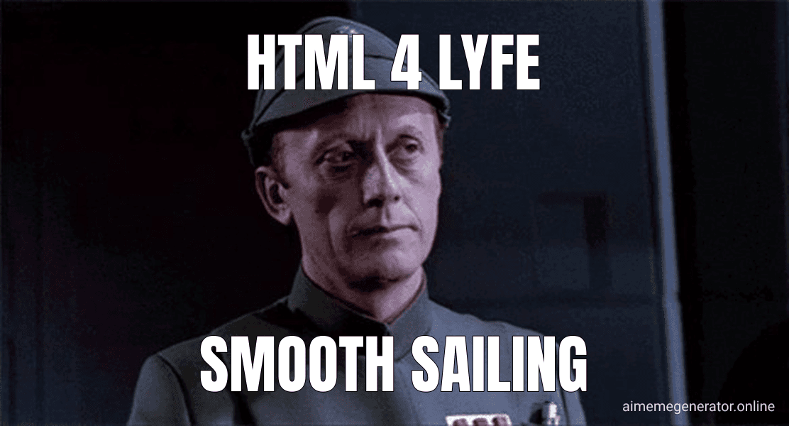 HTML 4 Lyfe