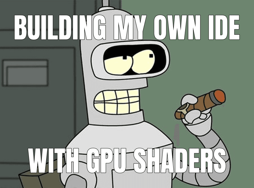 I'm Going to Build My Own Theme Park meme about "I built a GPU back end for Emacs"