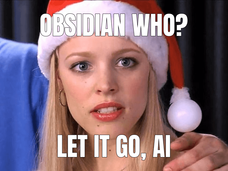 Stop Trying to Make Fetch Happen meme about "Show HN: OpenKnowledge – open source AI-first alternative to Obsidian/Notion"