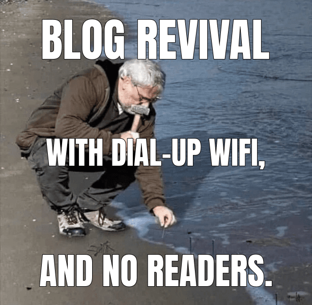 Blog revival