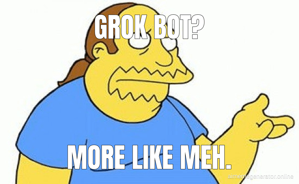 Grok Bot?