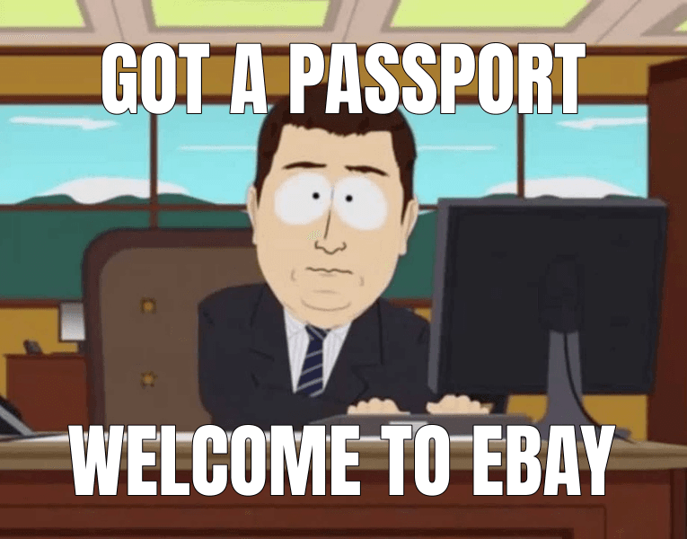 Got a passport — And It's Gone meme