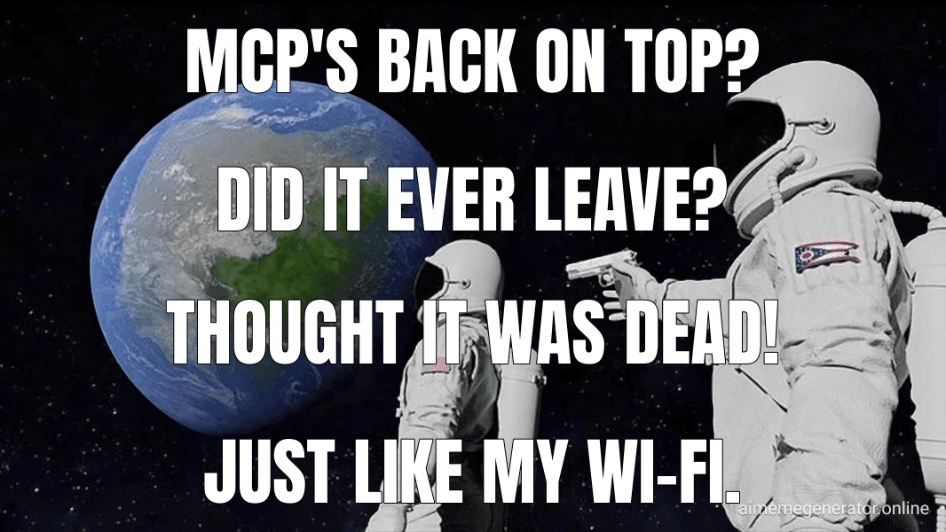 MCP's back on top?