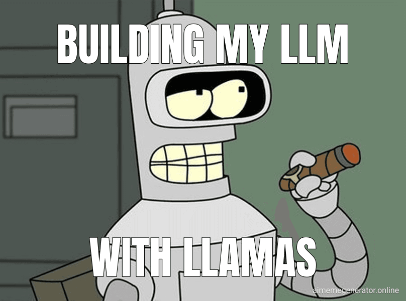 Building my LLM