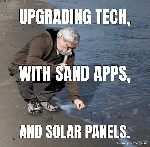 Upgrading tech,