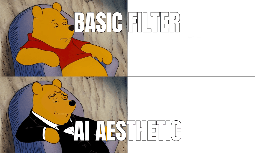 Basic filter (Tuxedo Winnie the Pooh meme)