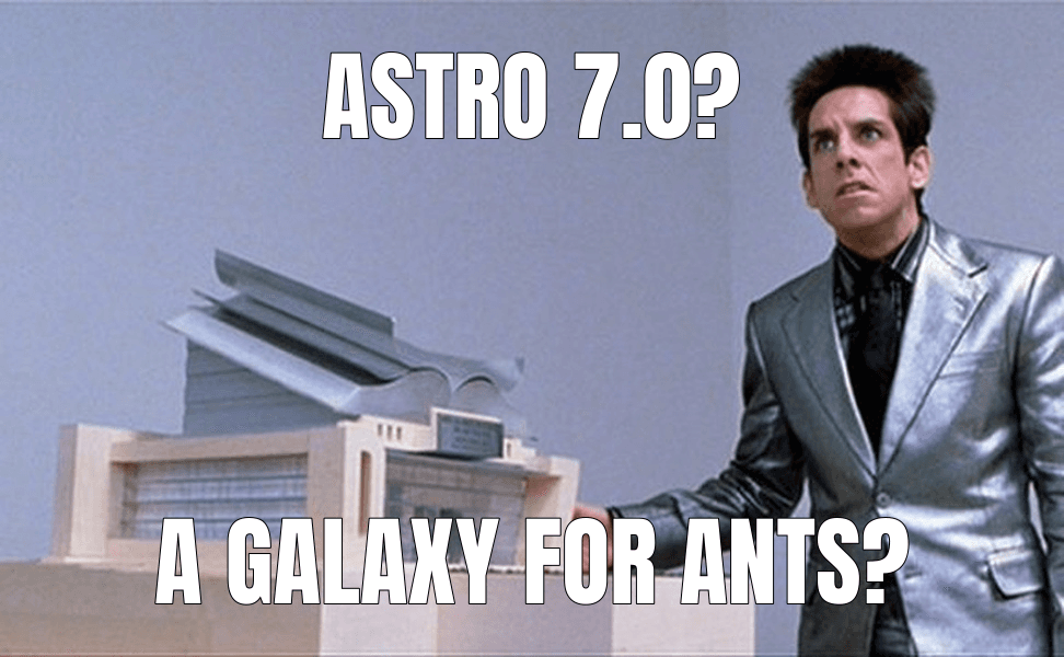 Astro 7.0?