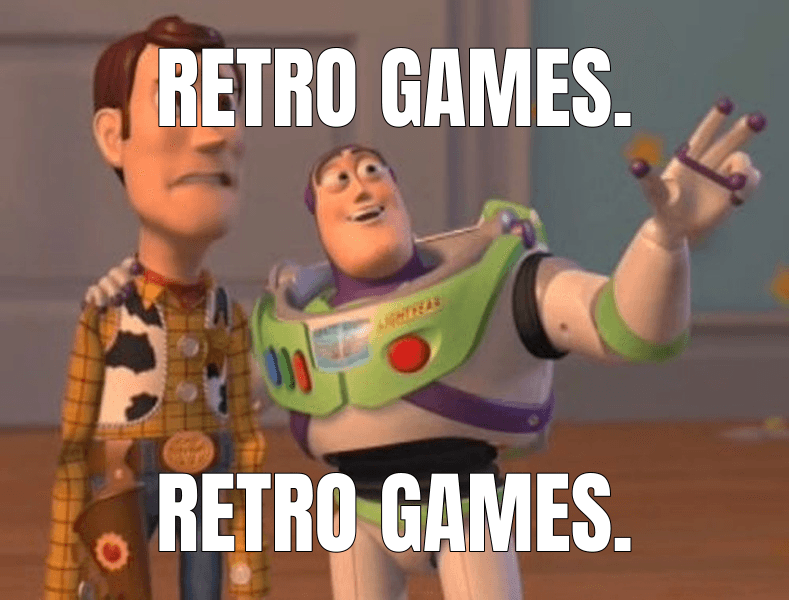 Retro games.