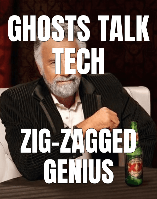 Ghosts talk tech