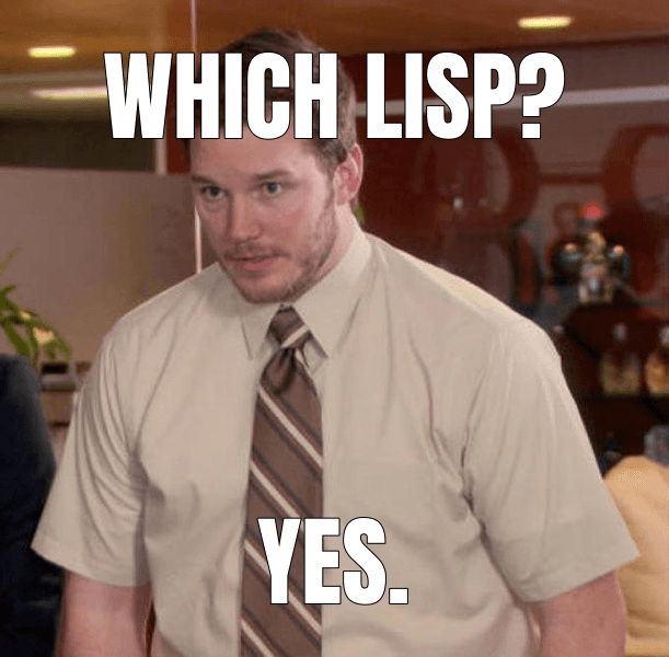 Which Lisp?