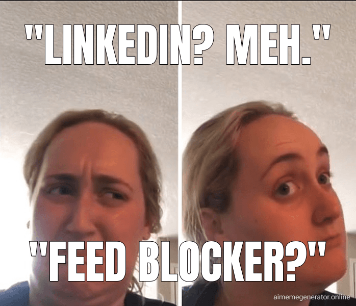 "LinkedIn? Meh."